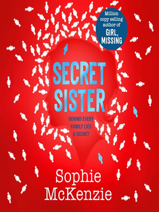 Title details for Secret Sister by Sophie McKenzie - Wait list